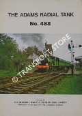 The Adams Radial Tank No. 488 by The Bluebell Railway Preservation Society